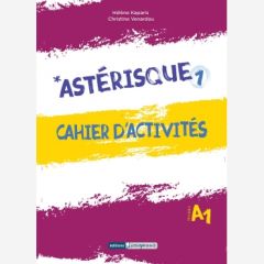 Astérisque 1 cahier d'activités de l'élève