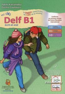 Vos Cles DELF B1 Ecrit et Oral 2021