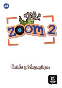 Zoom 2, Guide pédagogique