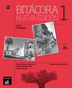 Bitácora 1 (A1) - Nueva edición: Cuaderno de ejercicios &#43; MP3 descargable