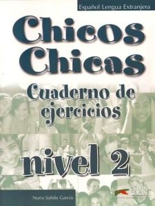 CHICOS CHICAS 2 A2 EJERCICIOS