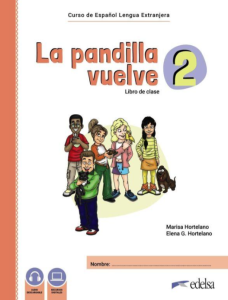La Pandilla Vuelve 2 PACK (Alumno+Ejercicios) (+ ΓΛΩΣΣΑΡΙΟ ΔΩΡΕΑΝ)