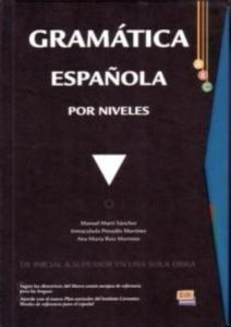GRAMATICA ESPANOLA POR NIVELES (dos volumenes en un solo pack)