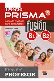 NUEVO PRISMA FUSION B1 &#43; B2 INTERMEDIO PROFESOR 