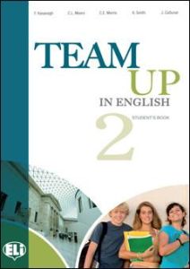 TEAM UP IN ENGLISH 2 Student's Book(&#43; The Egyptian Souvenir &#43; Cd)