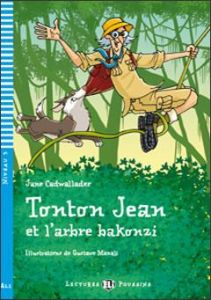 TONTON JEAN ET L'ARBRE BAKONZI &#43; Audio CD