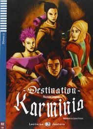 DESTINATION KARMINIA &#43; Audio CD