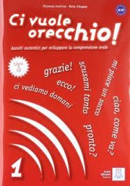 Ci Vuole Orecchio! 1 Libro (&#43; AUDIO CD)