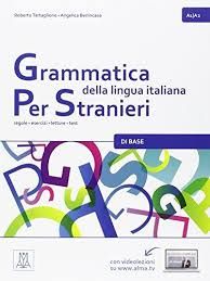 Grammatica della lingua italiana Per Stranieri - 1 A1 &#43; A2