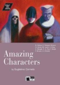 Amazing Characters &#43; CD (Interact with Literature Series)