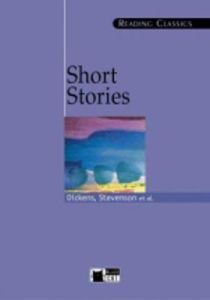 Short stories:  Charles Dickens, R.L. Stevenson  &#43; CD (Reading Classics)