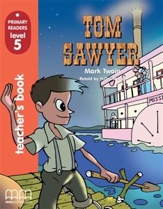 Tom Sawyer - Teacher's Book (With CD-ROM)  (Primary Readers)