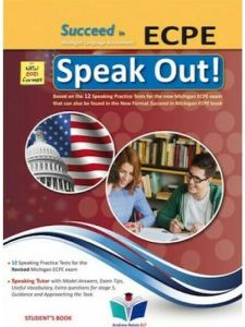 SUCCEED IN MICHIGAN ECPE SPEAK OUT 2021 FORMAT