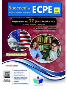 Succeed in ECPE Michigan Language Assessment NEW 2021 Format (10&#43;2) Practice Tests - Student's Book