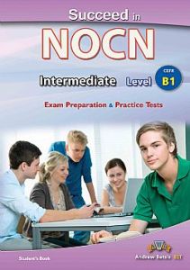 SUCCEED IN NOCN B1 TEACHER'S BOOK