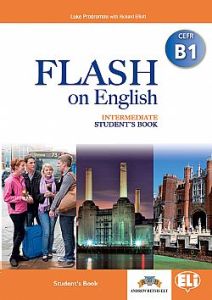 FLASH ON ENGLISH B1 INTERMEDIATE STUDENT'S BOOK