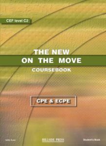 THE NEW ON THE MOVE PROFICIENCY CPE &#43; ECPE STUDENT'S BOOK