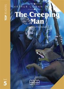 The Creeping Man - Student's Book (Includes Glossary) (Top Readers)