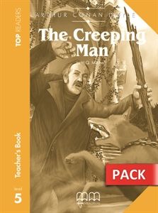 The Creeping Man - Teacher's Pack (Includes Teacher's Book & Student's Book with Glossary) (Top Readers)