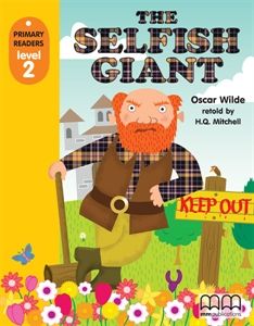 The Selfish Giant - Student's Book (Without CD-ROM) British & American Edition  (Primary Readers)