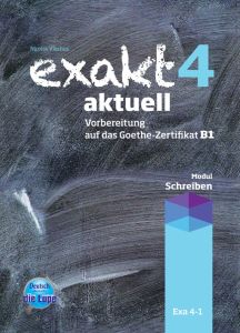 EXAKT 4 AKTUELL (MODUL SCHRΕIBEN) 2013