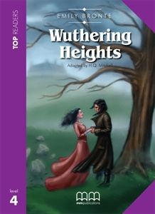 Wuthering Heights - Student's Book (Includes Glossary) (Top Readers)
