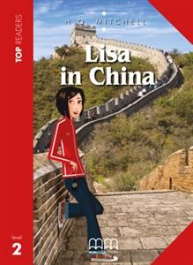 Lisa In China - Student's Book (Includes Glossary) (Top Readers)