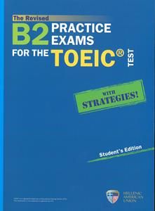 Revised B2 Practice Exams for the TOEIC Test Student's Book