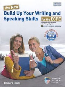 THE NEW BUILD UP YOUR WRITING AND SPEAKING SKILLS ECPE Teacher's Book REVISED 2021 FORMAT