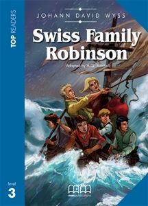 Swiss Family Robinson - Student's Book (Includes Glossary) (Top Readers)