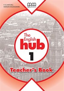 The English Hub 1  Teacher's book