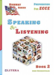 HIGHWAY TO MICHIGAN LISTENING & SPEAKING 2 PRE-ECCE &#43; ECCE STUDENT'S BOOK