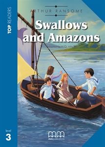 Swallows and Amazons - Student's Book (Includes Glossary) (Top Readers)