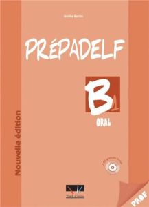 PREPADELF B1 PROFESSEUR (&#43; AUDIO CD) ORAL 2010