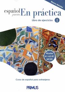 Español puesto En práctica 1 libro de ejercicios Nueva Edición