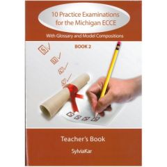 10 Practice Examinations for the Michigan ECCE Book 2 - Teacher's Book
