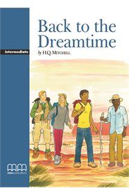 Back To The Dreamtime - Student's Book (Graded Readers)