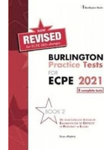 Revised Burlington Practice Tests for ECPE 2021, Book 2