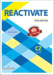 Reactivate your writing C2 -  Teacher's Book