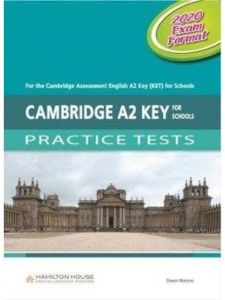 Cambridge A2 KEY FOR SCHOOLS Practice Tests Student's Book with key - 2020 Exam Format (Μόνο Απαντήσεις)