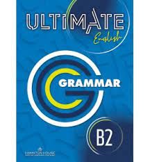 ULTIMATE ENGLISH B2 Grammar International