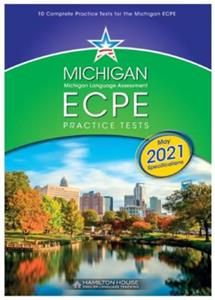 MICHIGAN ECPE PRACTICE TESTS 1 2021 FORMAT Student's Book