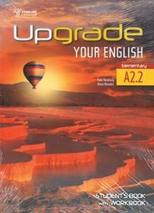 UPGRADE YOUR ENGLISH A2.2 Student's Book & Workbook