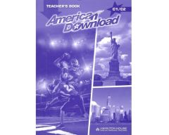 AMERICAN DOWNLOAD C1 &#43; C2 Teacher's Book