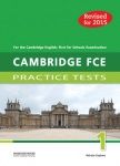 CAMBRIDGE FCE PRACTICE TESTS 1 STUDENT'S BOOK 2015 (REVISED)