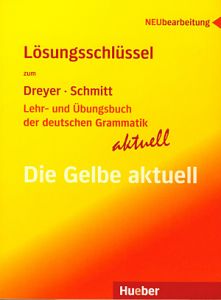 Lehr- und Übungsbuch der deutschen Grammatik aktuell - Lösungsschlüssel