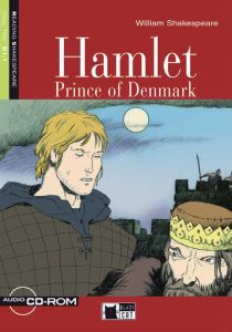 Hamlet prince of Denmark &#43; audio CD-CD-ROM Step two B1.1
