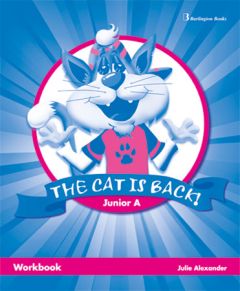 The Cat is Back! Junior A Workbook Student's Book