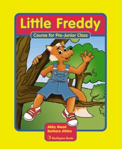 Little Freddy Course for Pre-Junior Class Student's Book