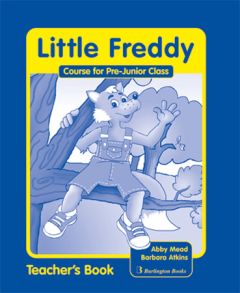 Little Freddy Course for Pre-Junior Class Teacher's Book